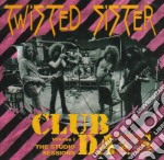 Twisted Sister - Club Daze