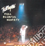 Ted Nugent - Full Bluntal Nugity cd