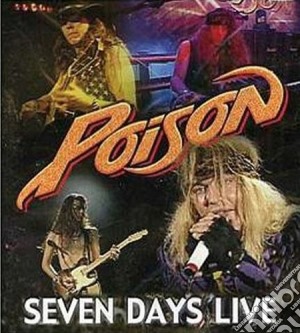 Poison - 7 Days Live cd musicale di POISON