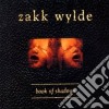 Zakk Wylde - Book Of Shadow cd