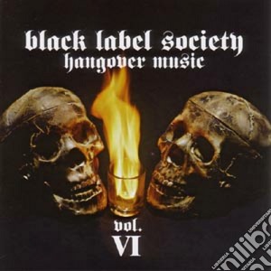 Black Label Society - Hangover Music cd musicale di BLACK LABEL SOCIETY