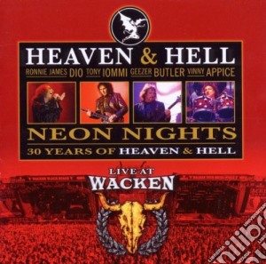 Heaven & Hell - Neon Nights: Live At Wacken cd musicale di HEAVEN & HELL