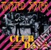 Twisted Sister - Club Daze Vol.1 cd