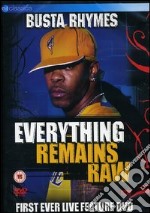 (Music Dvd) Bustà Rhymes - Everything Remains Raw