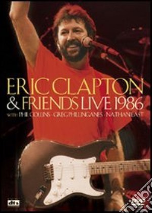 (Music Dvd) Eric Clapton & Friends - Live 1986 cd musicale