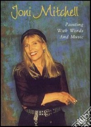 (Music Dvd) Joni Mitchell - Painting With Words & Music cd musicale