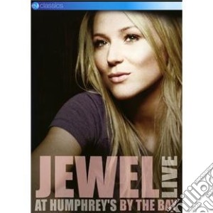 (Music Dvd) Jewel - Live At Humphrey's By The Bay cd musicale