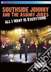 (Music Dvd) Southside Johnny & The Asbury Jukes - All I Want Is Everything cd
