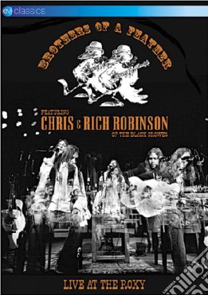 (Music Dvd) Brothers Of A Feather - Live At The Roxy cd musicale