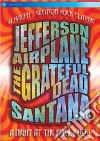 (Music Dvd) Jefferson Airplane / The Grateful Dead / Santana - A Night At The Family Dog cd