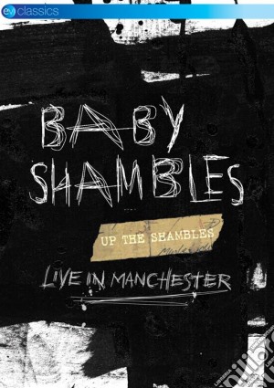 (Music Dvd) Babyshambles - Up The Shambles - Live In Manchester cd musicale