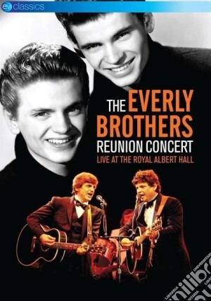 (Music Dvd) Everly Brothers - The Reunion Concert cd musicale