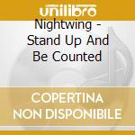 Nightwing - Stand Up And Be Counted cd