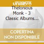 Thelonious Monk - 3 Classic Albums (2 Cd) cd