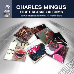 Charles Mingus - 8 Classic Albums (4 Cd) cd musicale di Charles Mingus