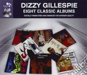 Dizzy Gillespie - 8 Classic Albums - 4cd cd musicale di Dizzy Gillespie