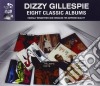 Dizzy Gillespie - 8 Classic Albums - 4cd cd