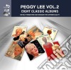 Peggy Lee - 8 Classic Albums Vol. 2 (4 Cd) cd