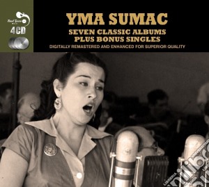 Yma Sumac - 7 Classic Albums Plus Bonus Singles (4 Cd) cd musicale di Yma Sumac