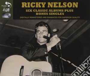 Ricky Nelson - 6 Classic Albums Plus Bonus Singles - 4cd cd musicale di Ricky Nelson