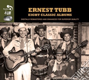 Ernest Tubb - 8 Classic Albums (4 Cd) cd musicale di Ernest Tubb