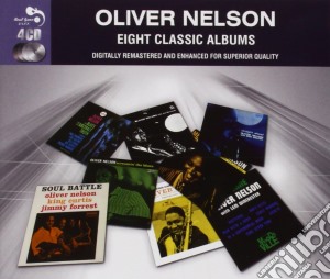 Oliver Nelson - 8 Classic Albums - 4cd cd musicale di Oliver Nelson