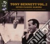 Tony Bennett - 7 Classic Albums Vol 2 (4 Cd) cd