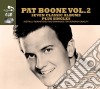 Pat Boone - 7 Classic Albums Vol. 2 Plus Singles (4 Cd) cd