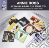 Annie Ross - 6 Classic Albums Plus Bonus Ep's (4 Cd) cd
