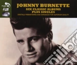 Johnny Burnette - 6 Classic Albums Plus Singles (4 Cd) cd