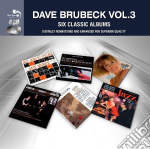 Dave Brubeck - 6 Classic Albums Vol. 3 (4 Cd) cd musicale di Dave Brubeck