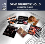 Dave Brubeck - 6 Classic Albums Vol. 3 (4 Cd) cd