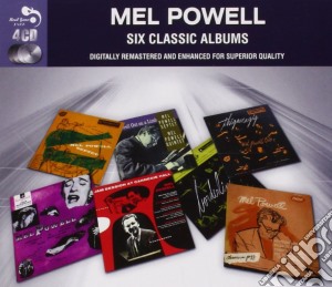 Mel Powell - 6 Classic Albums (4 Cd) cd musicale di Mel Powell