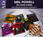Mel Powell - 6 Classic Albums (4 Cd) cd