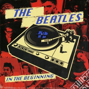 Beatles (The) - In The Beginning (Red Vinyl 7