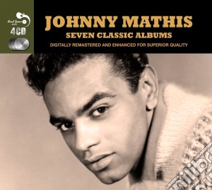 Johnny Mathis - 7 Classic Albums (4 Cd) cd musicale di Johnny Mathis