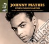 Johnny Mathis - 7 Classic Albums (4 Cd) cd