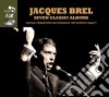 Jacques Brel - 7 Classic Albums (4 Cd) cd