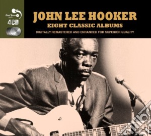 John Lee Hooker - 8 Classic Albums (4 Cd) cd musicale di John Lee Hooker