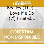 Beatles (The) - Love Me Do (7