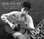 Bob Dylan - On The Crest Of The Airwaves (4 Cd) cd