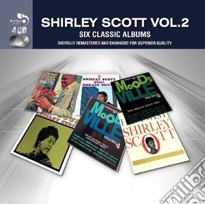 Shirley Scott - 6 Classic Albums Vol. 2 (4 Cd) cd musicale di Shirley Scott