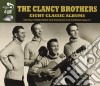 Clancy Brothers (The) - 8 Classic Albums (4 Cd) cd