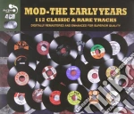 Mod - The Early Years (4 Cd) cd