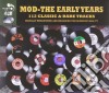 Mod - The Early Years (4 Cd) cd