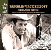 Ramblin' Jack Elliot - Six Classic Albums (4 Cd) cd
