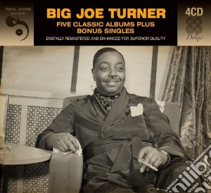 Big Joe Turner - 5 Classic Albums (4 Cd) cd musicale di Big Joe Turner