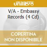 V/A - Embassy Records (4 Cd) cd musicale di V/A