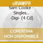 Sam Cooke - Singles.. -Digi- (4 Cd) cd