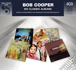 Bob Cooper - Six Classic Albums Deluxe (4 Cd) cd musicale di Cooper, Bob
